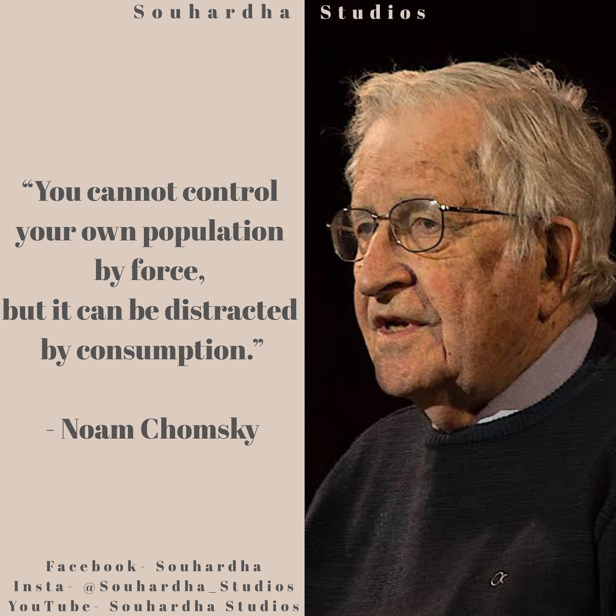 SouhardhaStudio's tweet photo. #noamchomsky #chomsky #noamchomskyquotes #chomskyquotes #Socialist #philosopher #activist #socialactivist #Control #population #force #consumption #society #influencers #tweetoftheday #instagramers #TrendingNow #quoteoftheday 
#socialism https://t.co/Q0pQUnbHaY