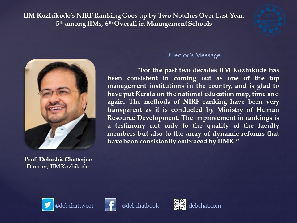 IIMKozhikode's tweet photo. IIM Kozhikode's @HRDMinistry #NIRF India Rankings go up by two notches this year. 
#IIMK is now at 5th place among all #IIMs and 6th overall in Management Schools in India. 
Prof. Debashis Chatterjee has a message on this achievement.
@debchattweet 
#management 
#NIRFRankings2020 https://t.co/EdO5kienH1
