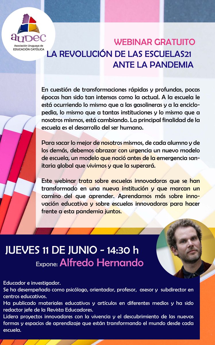 panchovarela's tweet photo. AUDEC culmina hoy su ciclo de webbinars invitándote a un viaje hacia las Escuelas del S. XXI junto a ⁦@alfredohernando⁩... Explorar, inspirar y transformar en tiempos de grandes desafíos. Te esperamos...     https://t.co/8pG93bmKAk https://t.co/aN95RvEeGd