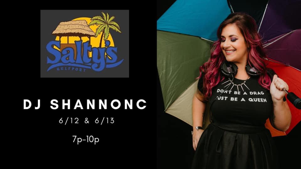 Join me this weekend at Salty's Gulfport for a DJ Shannon C double feature! I’ve got your soundtrack from 7p-10p BOTH Friday and Saturday night! Pick a day and come play! I’ll see you at Saltys! 😘