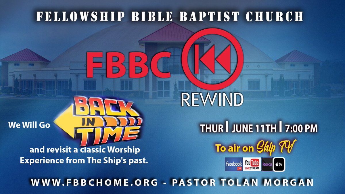 FBBC31093's tweet photo. Tonight at 7pm, hop on our Time Machine as we relive some of our best moments of Worship, Praise, and Preaching!
#ShipTV
#FBBCRewind
#ThrowbackThursday
#TBT
#WeRockAtTheShip
#FBBC40GodGotThis https://t.co/h9ybWp9nts