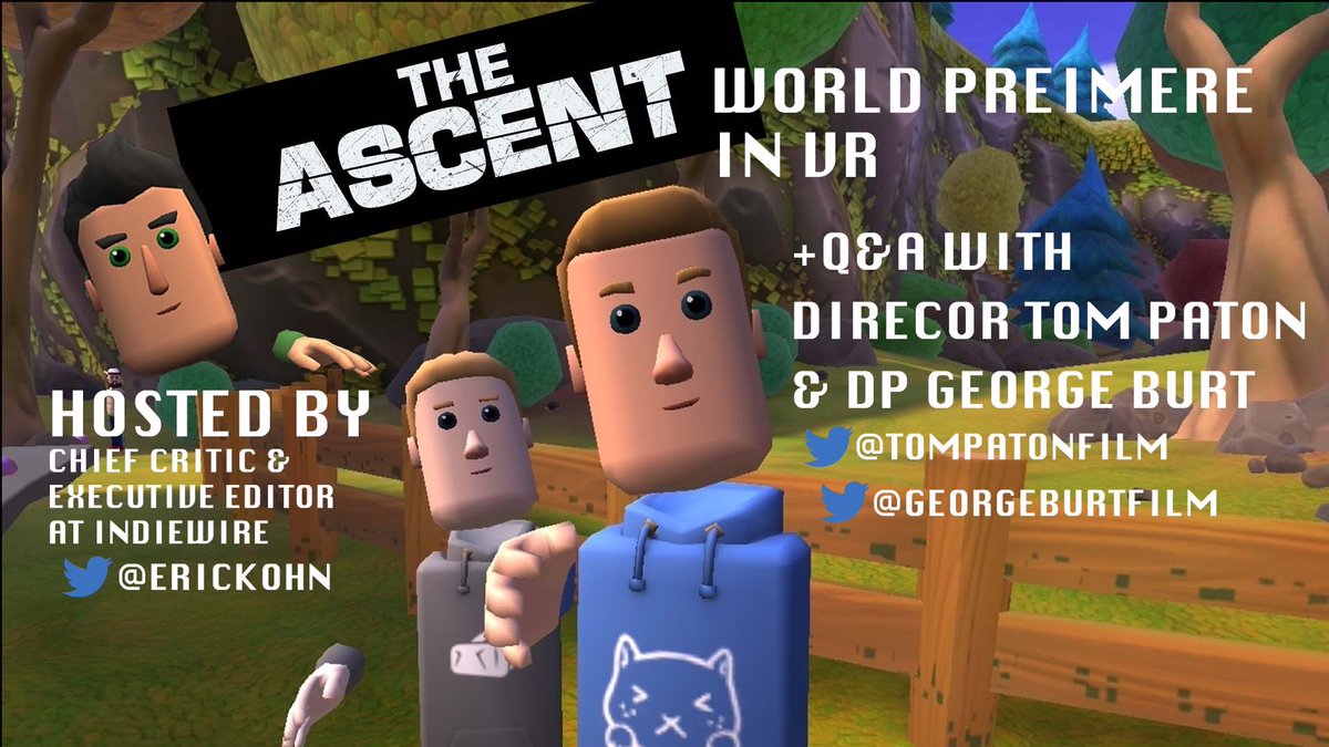 TheOfficialVRFF's tweet photo. We are very excited to have @erickohn joining us tomorrow 2pm ET for the world premiere of movie The Ascent inside @AltspaceVR thanks to everybody who’s already show intesee, you all there! #VRFilmFest @TomPatonFilm @shayneTward @GeorgeBurtFilm @mosleystudios @GoldfinchEnt https://t.co/MOi4RkQqJD