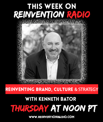 Reinventing Brand, Culture &amp; Strategy. Kenneth Bator's vision is to create more environments where employees actually WANT to go to work and customers WANT to keep coming back.

Listen Here today at NOON pst: bit.ly/22gpPe5   

#ReinventionRadio #KennethBator #RRCrew