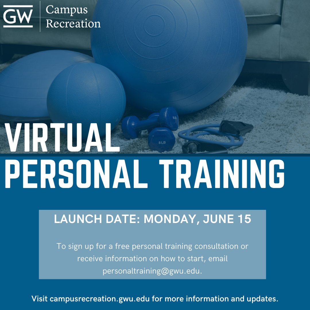 GWCampusRec's tweet photo. Our virtual personal training program launches on Monday, June 15! Are you ready? 😎 To sign up for a free 30 minute personal training phone consultation, email personaltraining@gwu.edu.
#gwfit4life #workoutfromhome #virtualpersonaltraining #RecAtHome https://t.co/RHnOXXwNUm