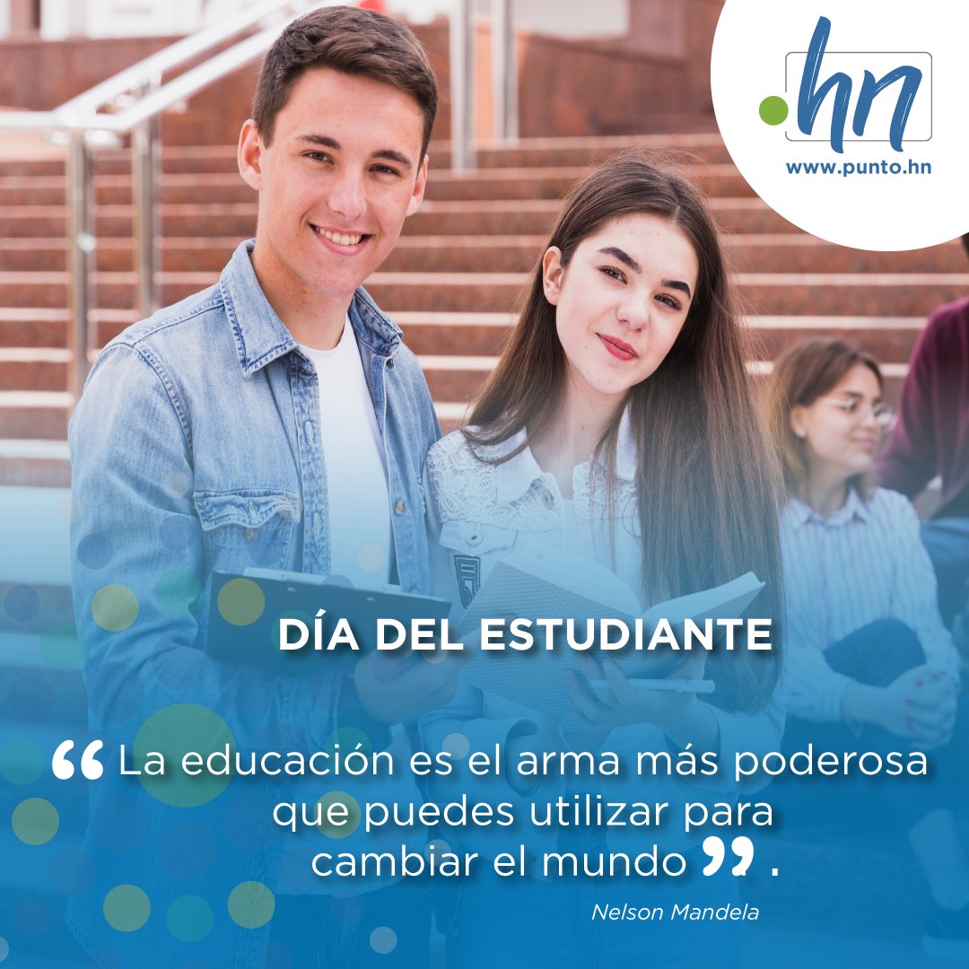 Punto_hn's tweet photo. DÍA DEL ESTUDIANTE
“La educación es el arma más poderosa que puedes utilizar para cambiar el mundo.” Nelson Mandela
#SomosPuntoHN #PuntoHN #Impulsatunegocio https://t.co/BHOP1BWDoa