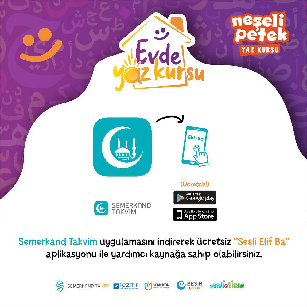 Semerkand Takvim uygulamasını  indirerek ücretsiz “Sesli Elif Ba” aplikasyonu ile  yardımcı kaynağa sahip olabilirsiniz.

#EvdeYazKursu 
@mavifidanyayin
@genckon
<a href="/semerkandtv/">SEMERKAND TV</a>
@besirdernegi