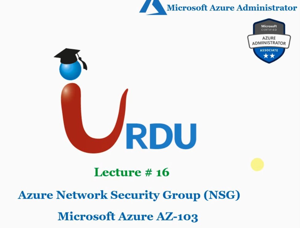 UrduITacademy's tweet photo. AZ 103 Microsoft Azure Administrator Lecture16 (Azure Network Security G... https://t.co/wKWDR5VpU1 via @YouTube #uita #urduitacademy #azurensg https://t.co/HyRdjtcWc3