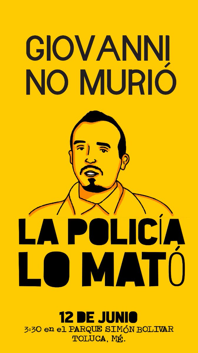 NoAlTarifazoEM's tweet photo. #Toluca Convocamos este 12 de junio a unirnos en solidaridad con las luchas antifascistas en México y el mundo a las 3:30 en el PARQUE SIMÓN BOLIVAR.
Alto a la violencia policial y detenciones arbitrarias. 
#JusticiaParaGiovanni
#JusticiaParaMelanni 
#JusticiaParaAlexander https://t.co/dzRuoiiUQI