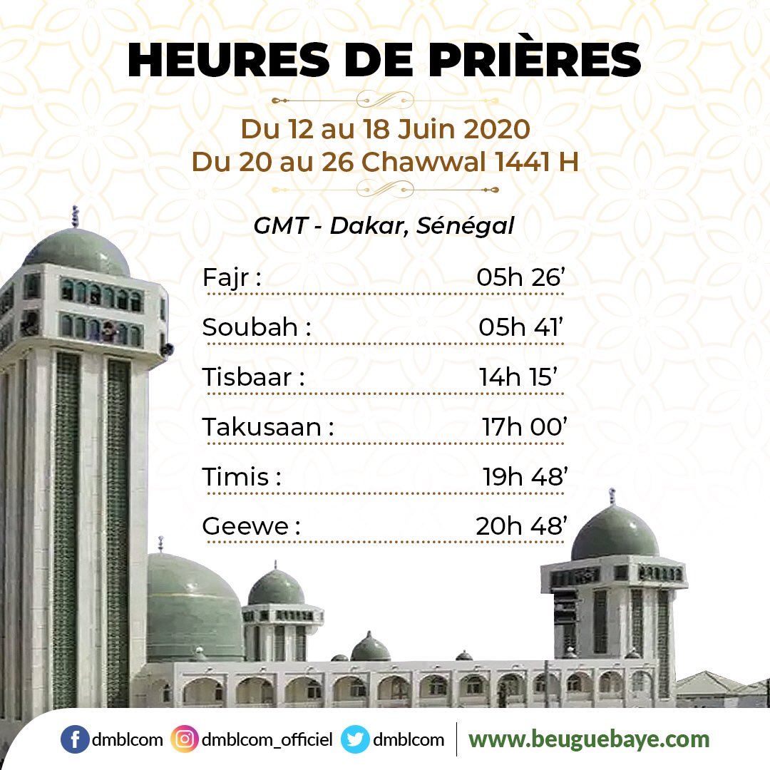 dmblcom's tweet photo. Jum'a &amp; Hadaratul Jum'a Mubarak !
Heures de prières du 12 au 18 Juin 2020 [Du 20 au 26 Chawwal 1441 H]
•
•
•
•
•
#JumaMubarak #hadaratuljuma #Heuresdeprieres #AlJumah #islam #tidianiya #faydatidjaniya #senegal #kebetu #BayeNiass #BCMID #BCMIRL #InsaRouhouLahi #dmblcom https://t.co/bTLpUPwvH7