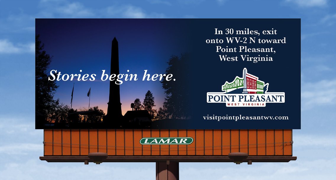 We are excited to announce that the Point Pleasant billboards have been approved and will be displayed along WV-2 and US-35 (in Jackson, OH &amp; shown below) starting in August. If you see one, make sure to snap a picture and share it with us! #PointPleasantPride #StoriesBeginHere