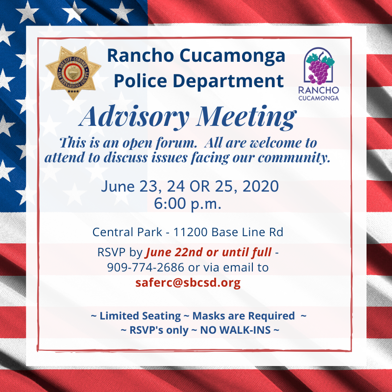 RanchoPD's tweet photo. We will host an Advisory Meeting on June 23rd, 24th and 25th. If you would like to attend one of these, please RSVP at 909-774-2686 or via email at saferc@sbcsd.org We cannot accommodate walk-ins, so please register. Masks and social distancing will be required. #RCCommUNITY https://t.co/jETVS2KLHr
