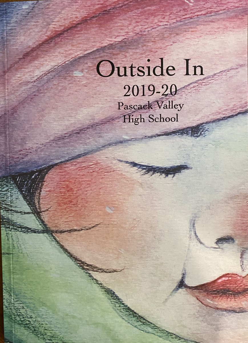 PascackValleyHS's tweet image. The 2019-2020 Literature and Art magazine, Outside/In, is incredible. So many talented students at PV. Thank you for sharing your work!
@VMattPVRHSD @MrMorone 
@pvrhsd @egunder