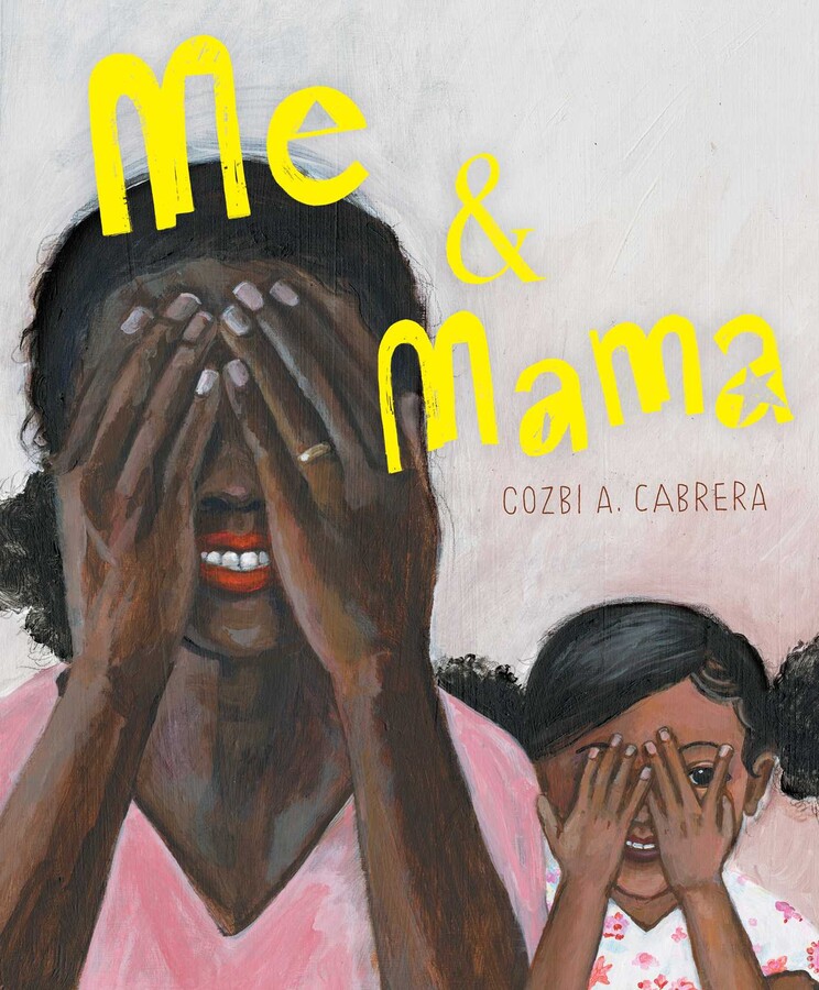  #MeAndMama by Cozbi A. Cabrera. Learn more:  https://bit.ly/3dXT6Gc&nbsp;
