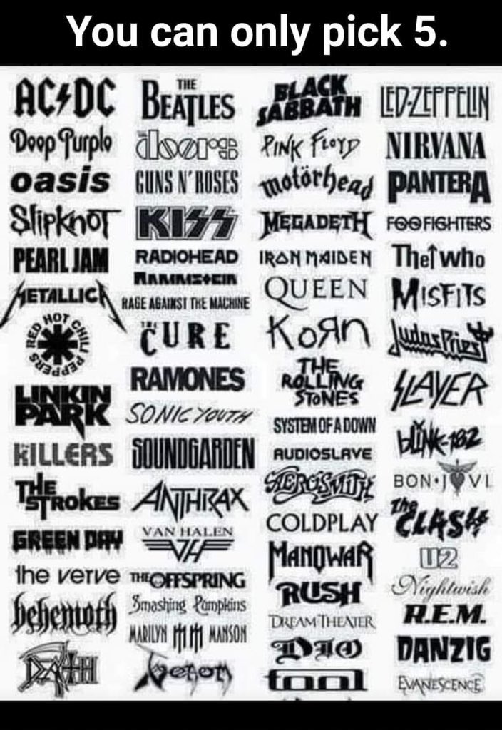 babasbass's tweet photo. The Beatles, Blink 182, Coldplay, Linkin Park, Chili Peppers.

Honorable mentions: RAtM, Audioslave, Green Day. https://t.co/M9m2Eb7DIX