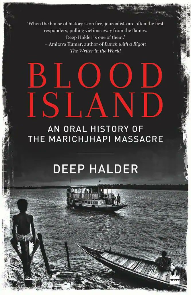 लहान मुलं,बायका वगैरे काहीही न पाहतात सरेआम कत्तल केल्याची नमूद '-blood-island-an-oral-history-of-the-marichjhapi-massacre ' या पुस्तकात केलेला आहे.ह्यांचे मृतदेह हे कम्युनिस्ट लोकांनी समुद्रात फेकून दिले आणि काही मृतदेह हे खुल्या मैदानावर सोडून दिले.(17/25)