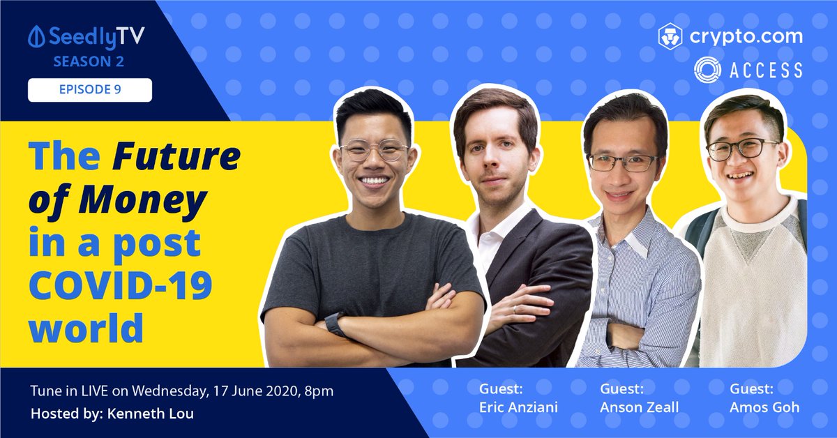 cryptocom's tweet image. Catch our COO, @ericnode live at 8pm SGT, 17 June on SeedlyTV! 📺 Tune in to the panel discussion on "The Future Of Money In A Post COVID-19 World".
Watch it live here: bit.ly/2Yy83bQ @seedlysg