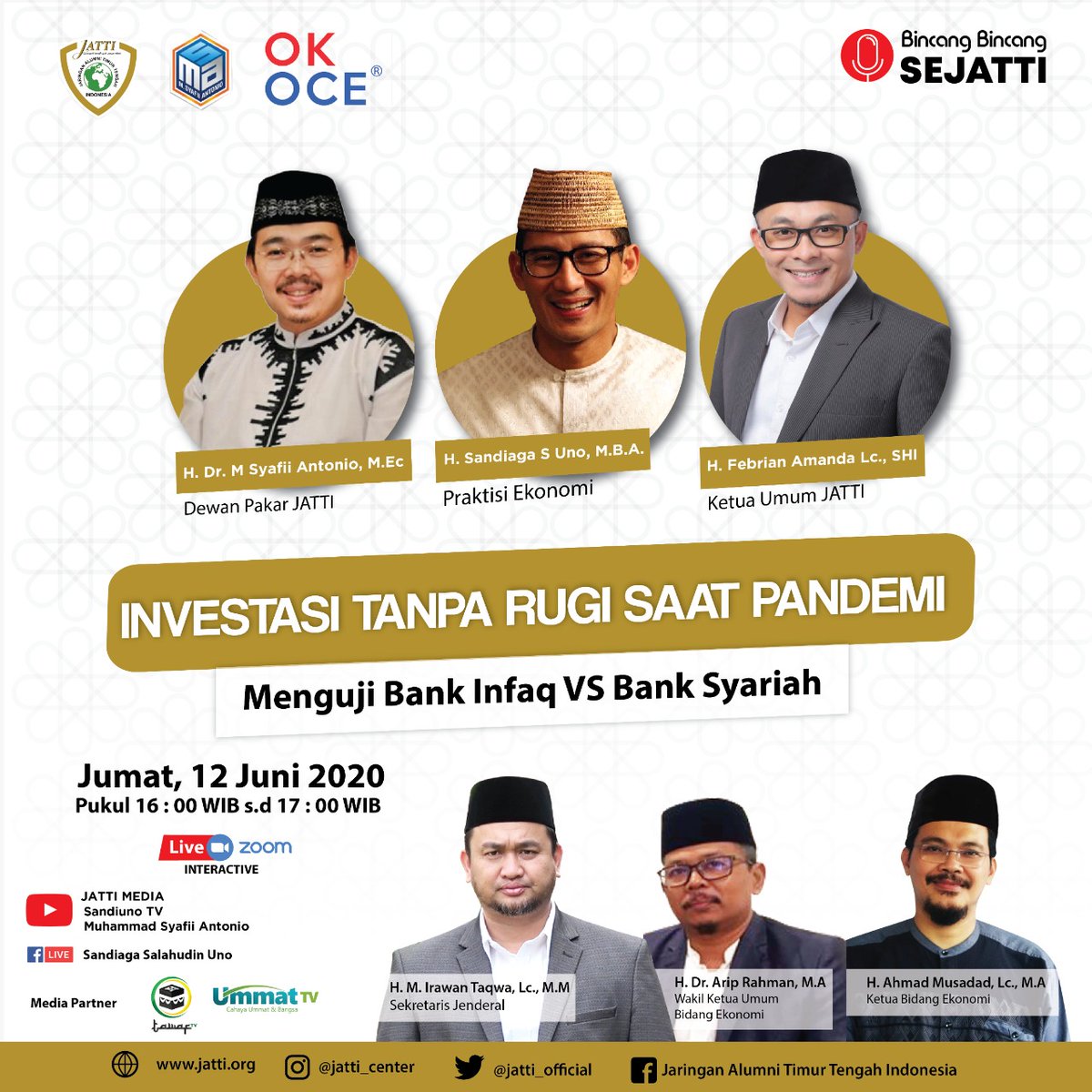 jatti_official's tweet photo. Bincang-bincang SEJATTI dengan Bang Sandi dan Syafii Antonio Hari ini Jumat Tgl 12 Juni 2020,  Pukul 16.00 sd 17 WIB, Tema: *Investasi Tanpa Rugi Saat Pandemi*, dapat disaksikan Live youtube JATTI MEDIA, atau  link Youtube dibawah ini: 

https://t.co/NAMgjNt2Qr https://t.co/SmRTbk1R4o