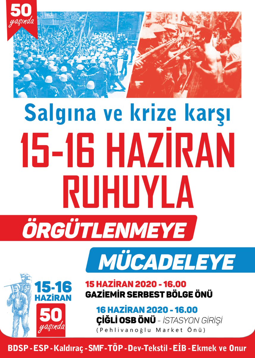 Salgının da, krizin de faturasını ödememek için 15-16 Haziran Ruhuyla Örgütlenmeye, Mücadeleye !

15 Haziran / 16.00 / Gaziemir Serbest Bölge Önü

16 Haziran / 16.00 / Çiğli Organize Sanayi Önü