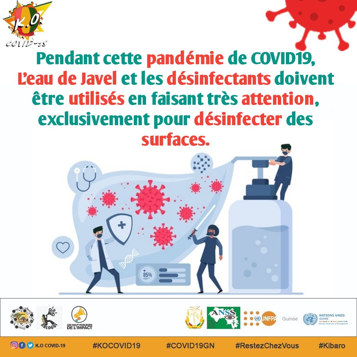 Pendant cette pandémie de COVID19, L’eau de Javel et les désinfectants doivent être utilisés en faisant très attention, exclusivement pour désinfecter des surfaces.#KOCOVID19 #Kibaro #COVID19GN #RestezChezVous #GquiOse