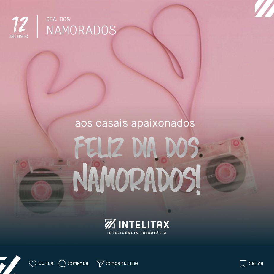 intelitax's tweet photo. đ Feliz dia dos namorados para todos os casais apaixonados! #diadosnamorados
#intelitax | Intelitax InteligĂȘncia TributĂĄria | https://t.co/bYd14suKBI | đČ Inbox ou Whats App: (11) 3256-1756 https://t.co/ptVlCZNMvt