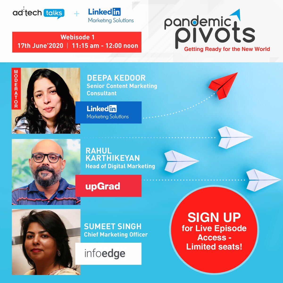 adtechIndia's tweet photo. Join Deepa Kedoor from @LinkedInMktg as she talks through the journey of change with Rahul Karthikeyan from @upGrad_edu & Sumeet Singh from Info Edge @Naukri
SIGN UP - https://t.co/TIsUZi9btK
#adtechin #adtechtalks #comexposium #WeAreComexposium #pandemicpivots https://t.co/LGn1vlogBg