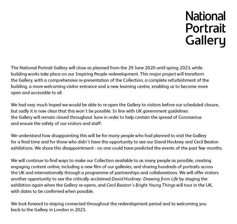 NPGLondon's tweet photo. The National Portrait Gallery will close as planned from the 29 June 2020 until spring 2023, while essential building works take place on our Inspiring People redevelopment project. Please read our full statement below, and to find out more: https://t.co/HgiRYiSY4a https://t.co/DKjurt2MpN
