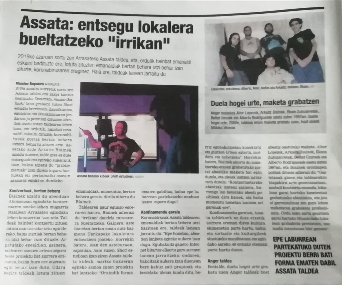 Gaur <a href="/goiena/">Goiena Albisteak</a> paperean gatoz: aurreikusitako asmoez, konfinamenduan egindakoaz,...Eta <a href="/anger97/">anger</a> ren lehen lanaren 20. urteurrena ere hizpide.Leku faltagatik kanpoan geratu dira:kulturaren egoera, kultura eta zaintza (Arrasateko zaintza sare herritarra),...bezalako gaiak.Mila esker!