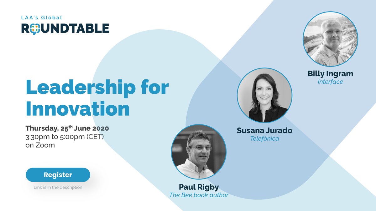 Lean_LAA's tweet image. We are pleased to reveal the 3 innovation leaders who will sit around the virtual #LAARoundtable to discuss the #Leadership for #Innovation: 
- Susana Jurado Apruzzese (Telefónica)
- Billy Ingram (Interface)
- Paul Rigby (The Bee Book author)

Register on us02web.zoom.us/webinar/regist…