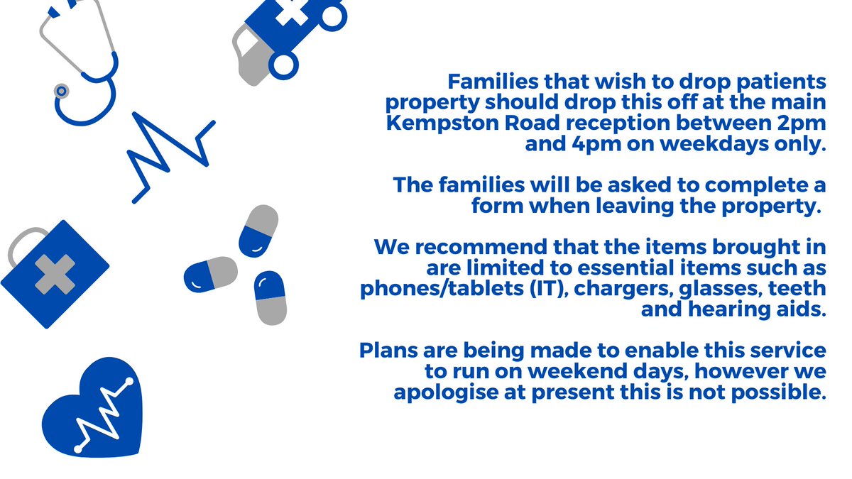 Families that wish to drop patients property should drop this off at the main Kempston Road reception between 2pm and 4pm on weekdays only. Please read below for further information!