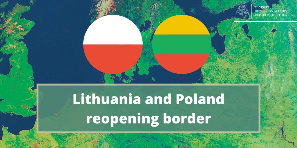 Lithuania Mfa On Twitter Lithuania And Poland Have Agreed To Reopen Their Shared Border The Two Countries Are Removing All Border Controls And Resuming Free Travel Between Them For More Information