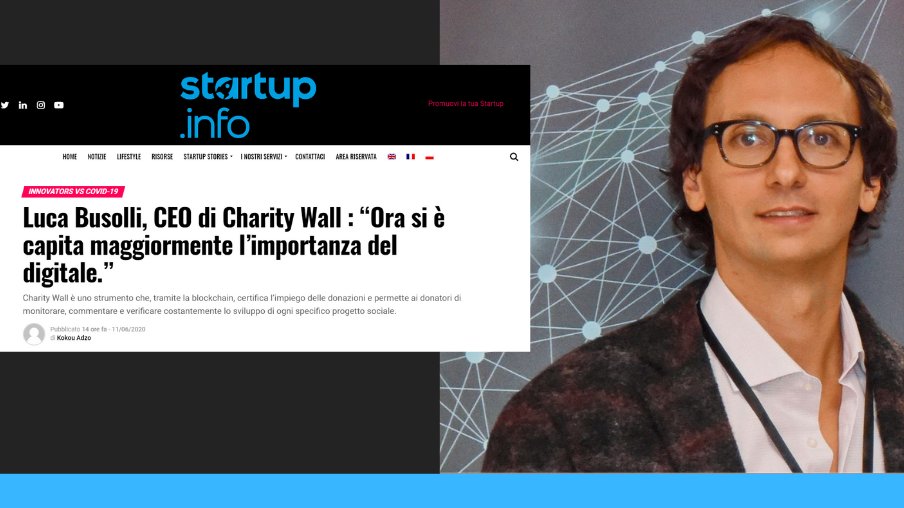 CHARITYWALL11's tweet photo. Il nostro CEO @LucaBusolli ha risposto ad alcune domande di @StartupInfos 🌍🔗
Punti di forza, la #digitaltransformation e le strategie legate alla #blockchain per affrontare i nuovi scenari e le nuove esigenze post Covid-19.
Tutta l'intervista qui👉 https://t.co/yqSUTFCrXW https://t.co/BtYntbr00c