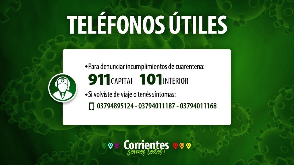 CorrientesGob's tweet photo. TELÉFONOS ÚTILES. ☎️📱 
• Para denunciar incumplimientos de la cuarentena.
• Si volviste de viaje o tenés síntomas. https://t.co/8ZxtXU2KwI