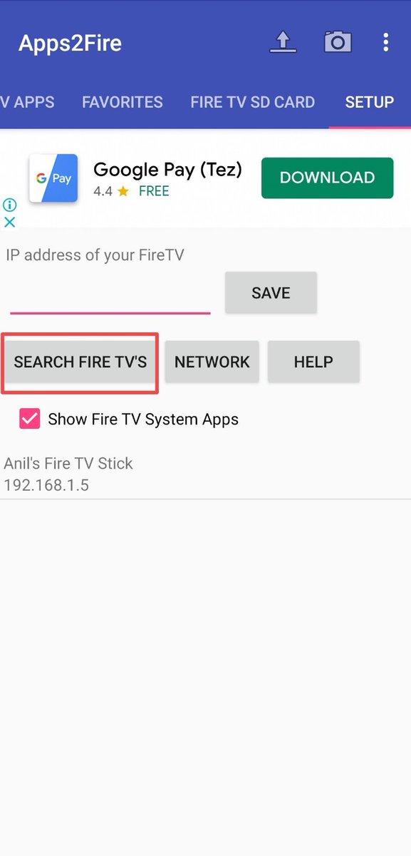 App2Fire உங்க மொபைல்ல இன்ஸ்டால் பண்ணனினதும் நேரா அதன் கடைசி tabபான Setupக்கு போய்டலாம். மொபைல் மற்றும் டிவி/firetv stick ரெண்டும் ஒரே WiFiல் கனெக்ட் ஆகியிருக்கும் பட்சத்தில் 'Search Fire TV' கொடுக்கவும். இரண்டொரு நிமிடத்தில் உங்கள் டிவி/firetv stickன் ip அட்ரஸ் பல்லிளிக்கும்.