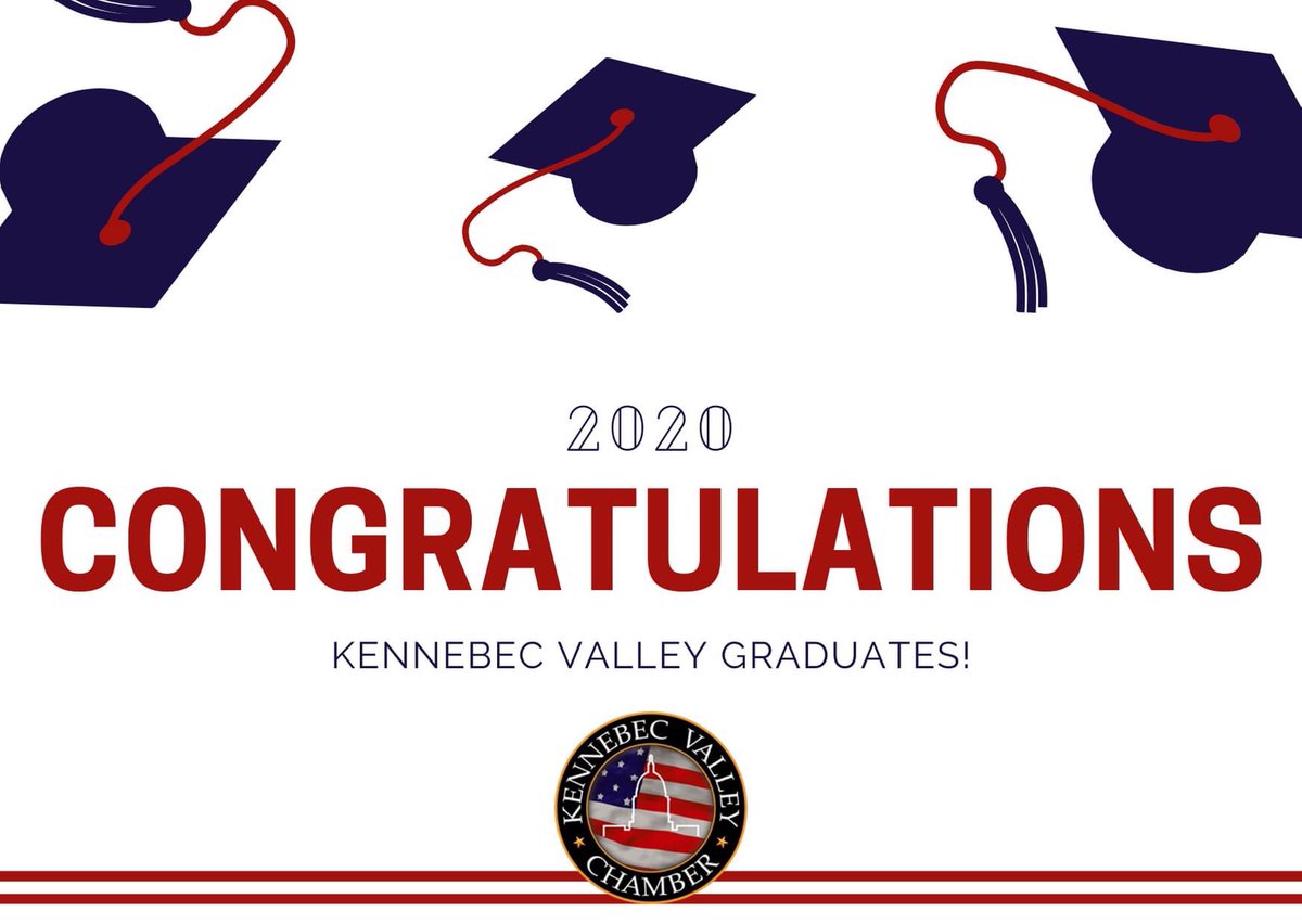 KennebecChamber's tweet photo. Congratulations to all of the 2020 graduates of Kennebec Valley! Although your celebrations may look a little different this year, please know the entire Kennebec Valley community is celebrating you! We wish you the best of luck in your future endeavors. https://t.co/0ZB3df3wup