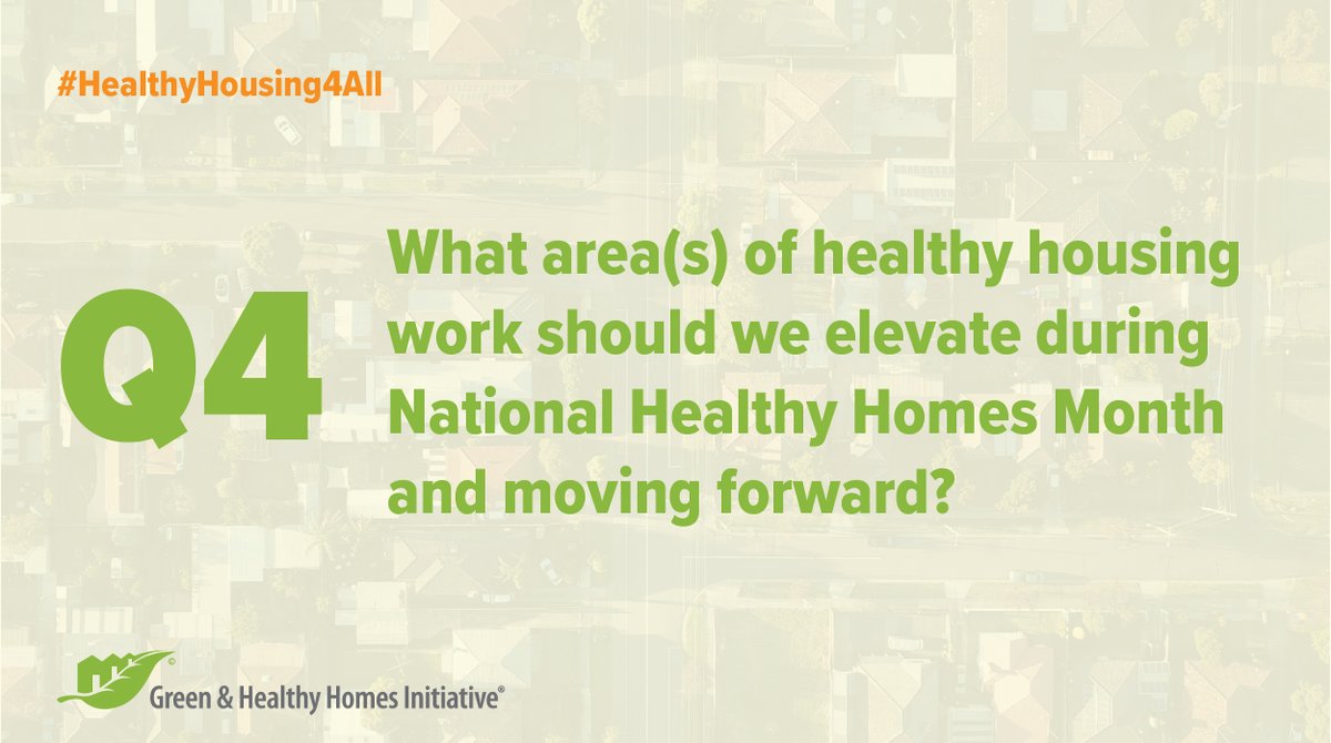 HealthyHousing's tweet photo. Q4: What area(s) of healthy housing work should we elevate during National Healthy Homes Month and moving forward? #HealthyHousing4All https://t.co/wrgloKjQjp