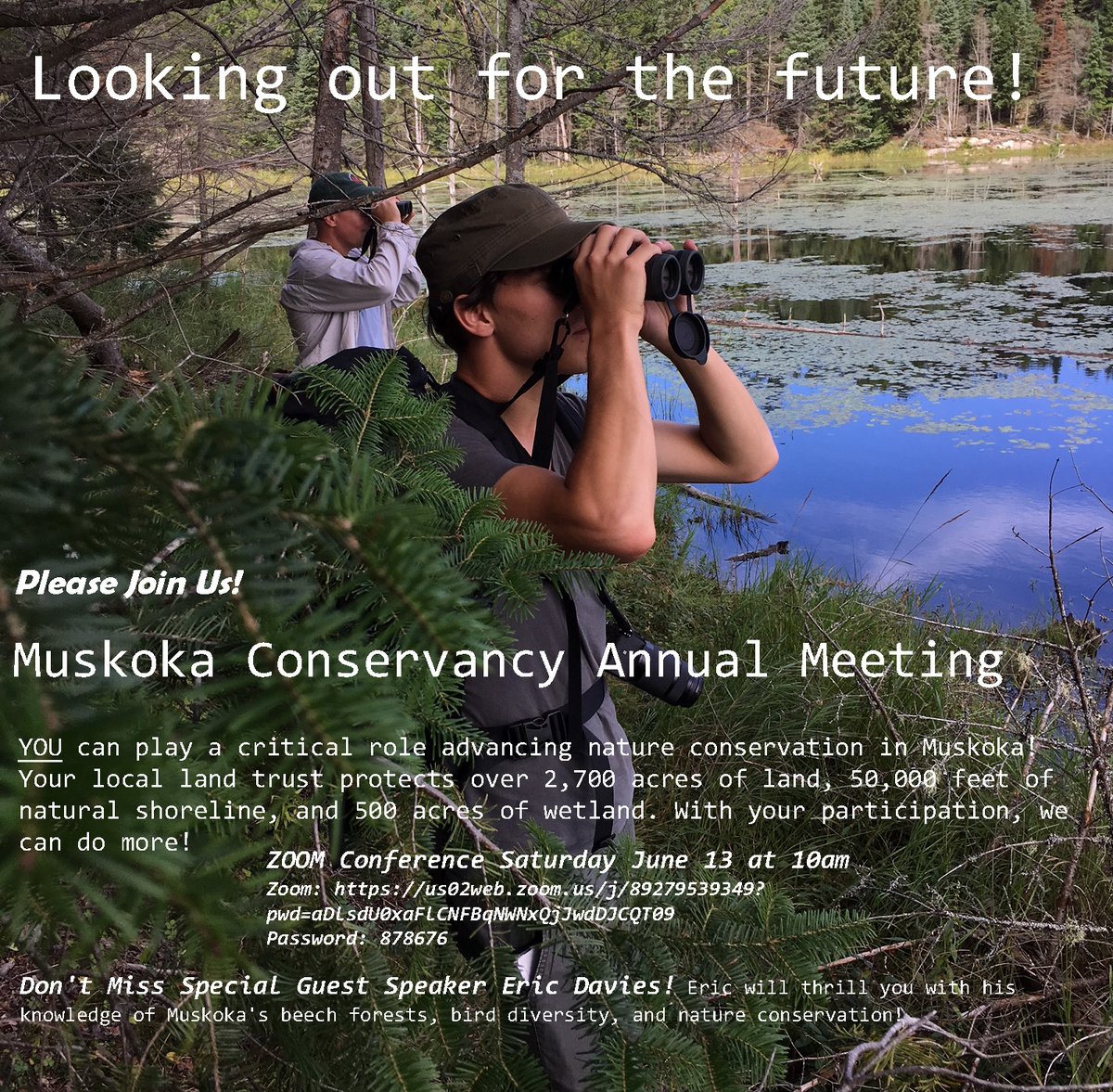 Our AGM is coming this Saturday! Due to the health situation, we will be hosting in on Zoom for the first time. Check the photo below for the exact details, or check our website at muskokaconservancy.org. Hope to see you there!