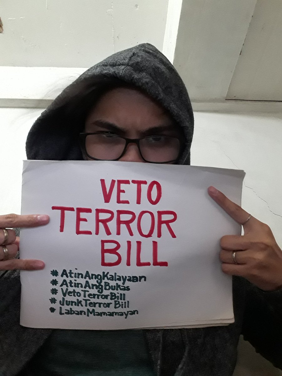 #AtinAngKalayaan 
#AtinAngBukas
#AtinAngPinas 
#VetoTerrorBill 
#VetoTerrorBillNow 
#JunkTerrorBill 
#LabanMamamayan