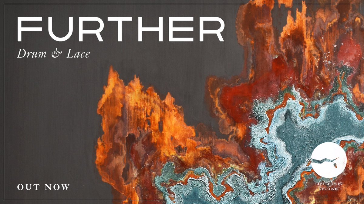 LittleTwigRec's tweet photo. The #FurtherEP by @DrumandLace is available now on all digital music platforms!! 🌿🕊 https://t.co/gKnoMn3EWP