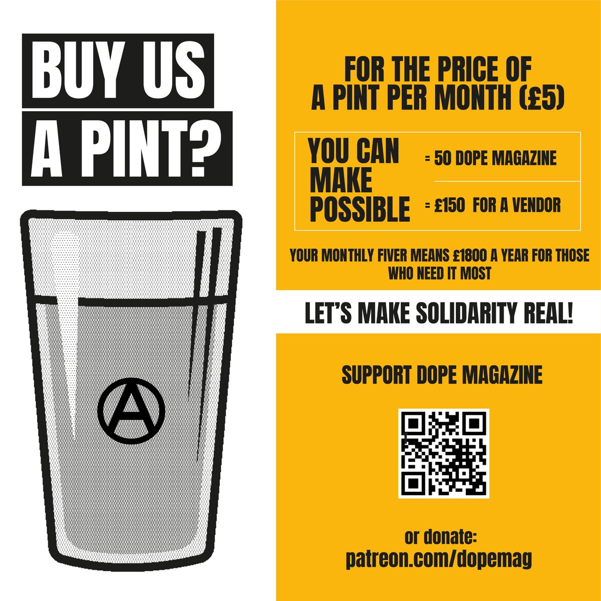 DOPE distro starts MONDAY!

Please support our <a href="/Patreon/">Patreon</a> and help us distribute more DOPE to our street sellers via <a href="/Freedom_Paper/">Freedom Press</a>, <a href="/RefugeeCKitchen/">Refugee Community Kitchen</a>, <a href="/fnblondon/">FoodNotBombs NLondon</a>, <a href="/OctoberBooks/">October Books</a>, <a href="/PRStokesCroft/">PRSC</a>, <a href="/56aInfoshop/">56a Infoshop</a>, <a href="/warehouse_cafe/">The Warehouse Cafe</a>, <a href="/PartisanCollect/">Partisan Collective</a>, <a href="/Lighthousebks/">Lighthouse - Edinburgh’s Radical Bookshop</a>

patreon.com/dopemag