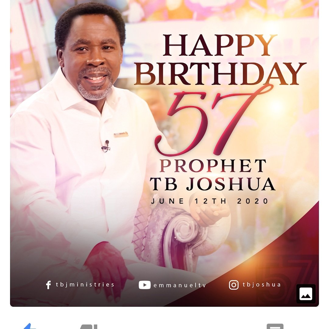 Happy 57th birthday Prophet T.B Joshua. May the Lord continue to fill you with His Grace in abondance. 