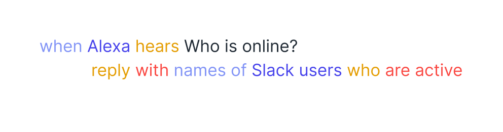 "Hey #Alexa, who is online?" can return what <a href="/SlackHQ/">Slack</a> users are active — created with #NoCode in seconds.