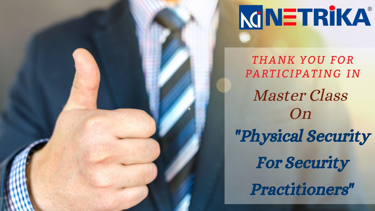 Netrika_PvtLtd's tweet photo. We had great participation in the Master Class on "#PhysicalSecurity For #SecurityPractitioners". We received overwhelming responses.
Special thanks to Mr. Kartik Vig, #CCSMS, #CCPS for such an interesting session.
Thanks to all the participants for making it a success. https://t.co/zdaOoyIyef
