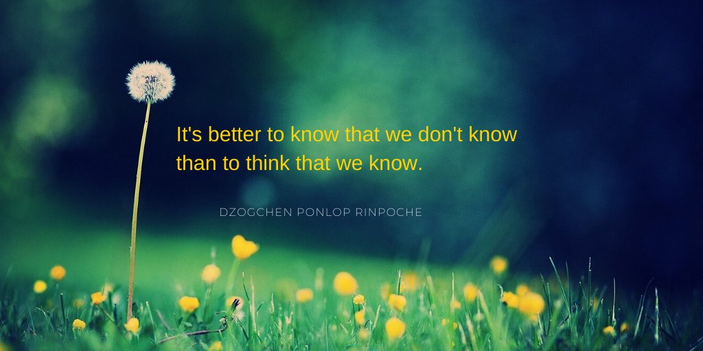 ponlop's tweet image. It's better to know that we #dontknow than to think we know. #Wisdom
