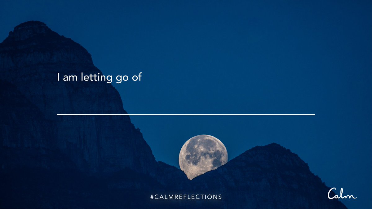 calm's tweet photo. What will you let go of? #CalmReflections https://t.co/Oe49lfVjPB