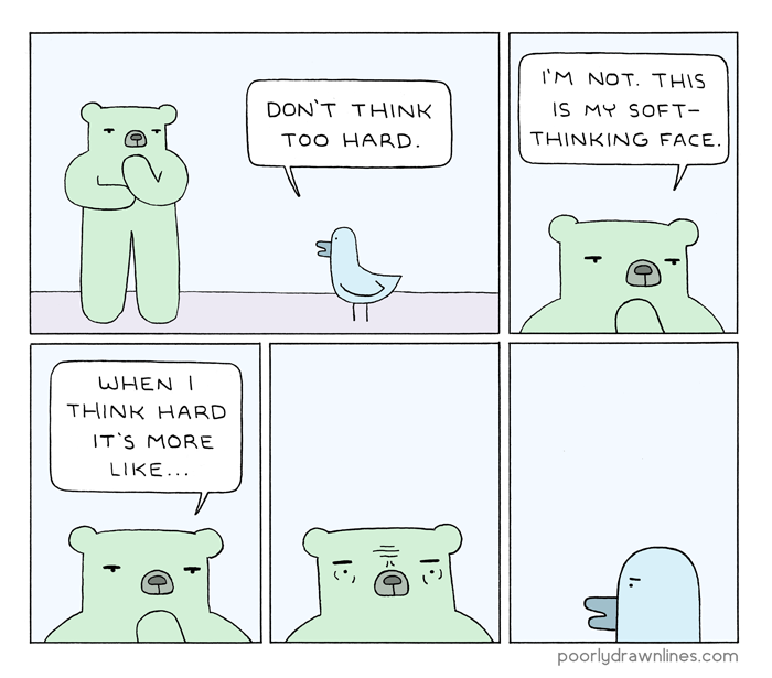 thinking hard 