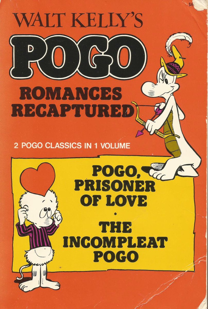 Pogo: Romances Recaptured by Walt Kelly - Still steadily going through my collection. This one has some good moments in it, not as strong as the ones in Pogo Re-Runs but still good.