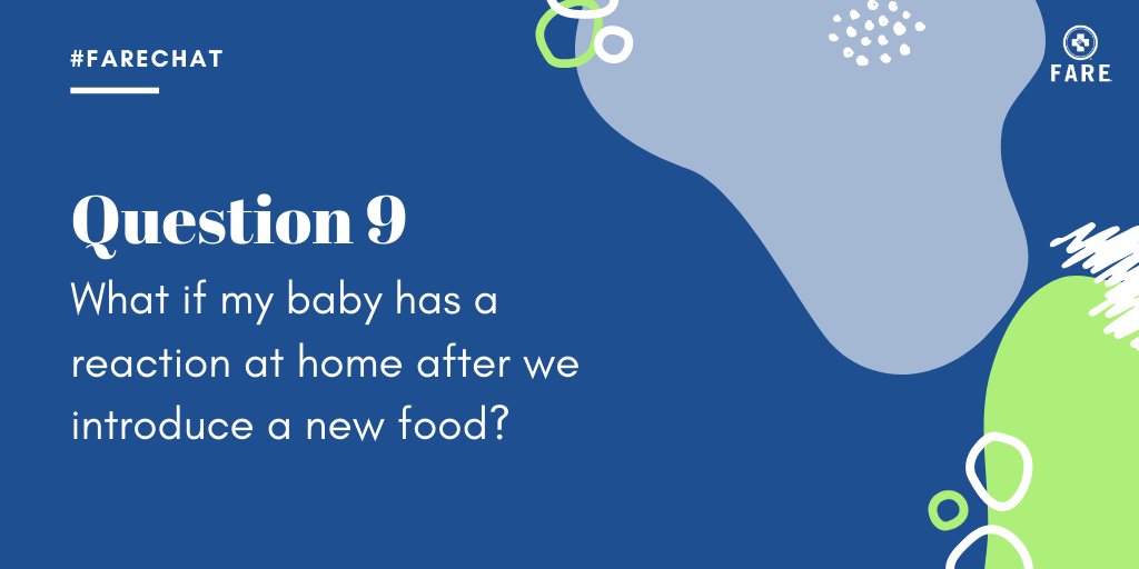 FoodAllergy's tweet photo. Question 9: What if my baby has a reaction at home after we introduce a new food? #FAREchat https://t.co/v24ivgLEKh