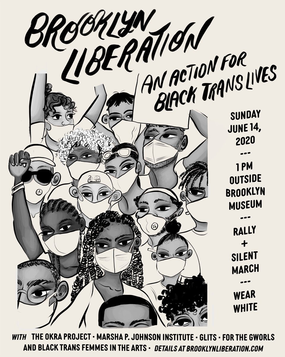 GlitsInc's tweet photo. #BROOKLYNLIBERATION - AN ACTION FOR BLACK TRANS LIVES. THIS SUNDAY 6/14 @ 1PM. OUTSIDE BROOKLYN MUSEUM. RALLY + SILENT MARCH TO FOLLOW. WEAR WHITE. WITH @THEOKRAPROJECT @MPJINSTITUTE
 @GLITSINC @4THEGWORLS @BTFACOLLECTIVE

ART BY 
@MOHOMME https://t.co/c7owo3oGwC