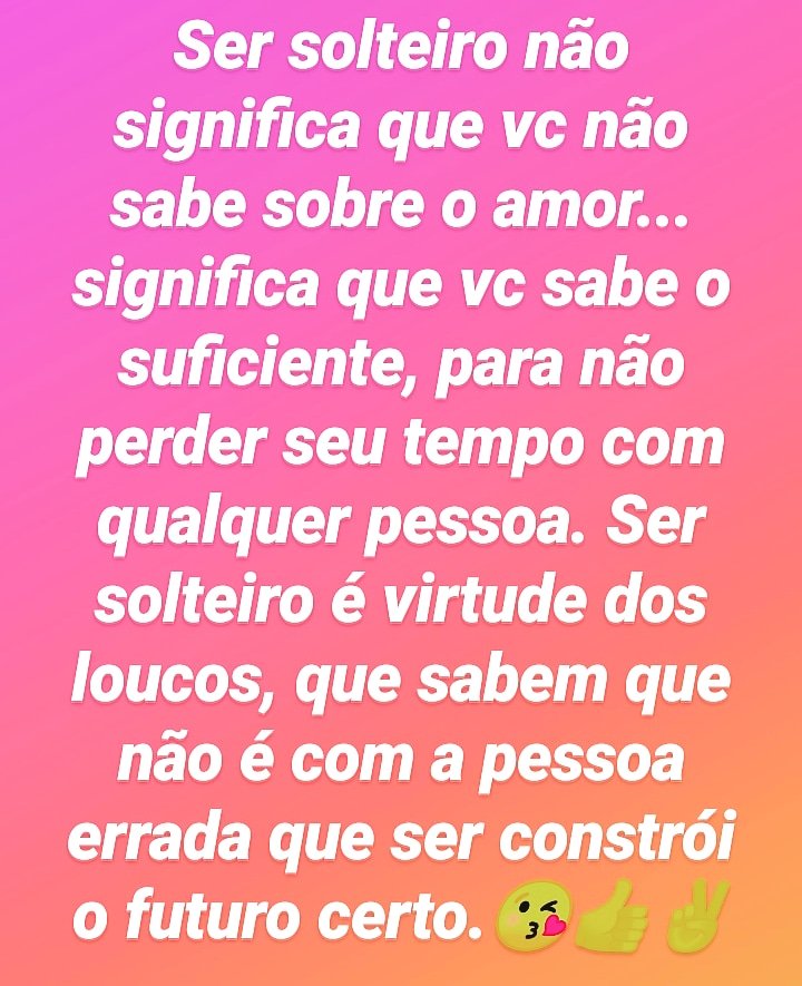Feliz dia dos solteiros!!!😘👍✌️