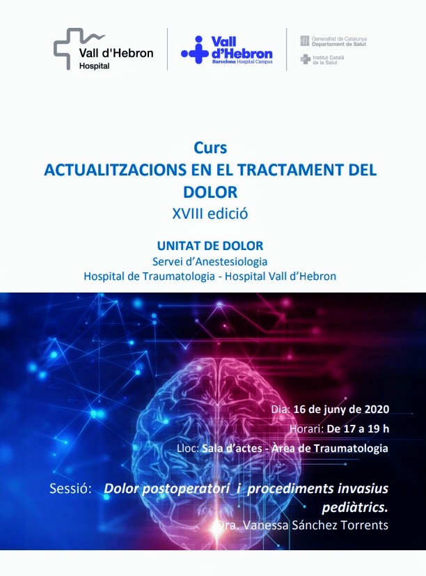 Volvemos con nuestro Curso en su XVIII edición y ahora en formato telemático. La primera webinar será este martes con la Dra V. Sánchez del Servicio de <a href="/anest_vhebron/">Anestesia Vall d'Hebron.</a> explicando el dolor postoperatorio y procedimientos invasivos pediátricos. <a href="/UnitatD/">U Dolor Campus Vall d'Hebron</a> <a href="/vallhebron/">Vall d'Hebron</a>